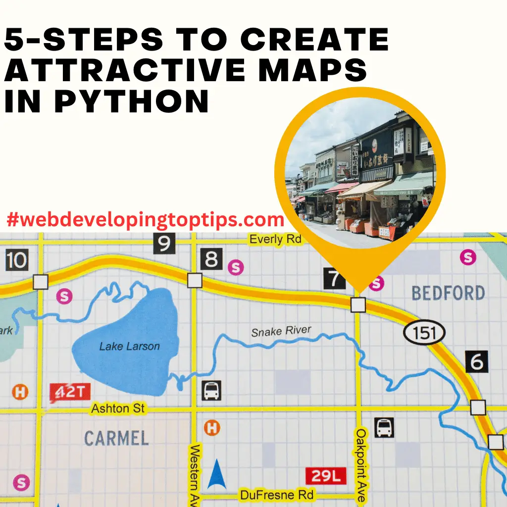 5-Steps To Create Attractive Maps in Python