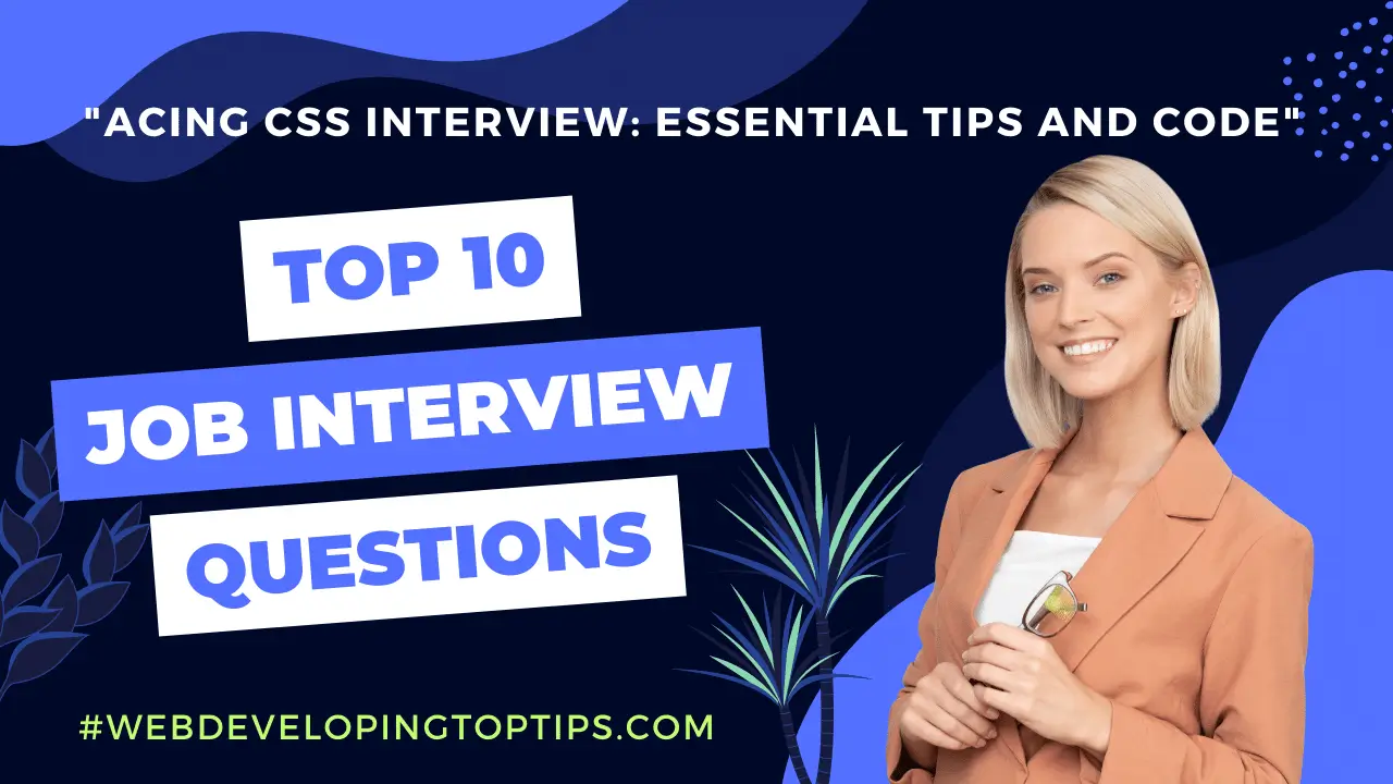 "Acing CSS Interview: Essential Tips and Code"