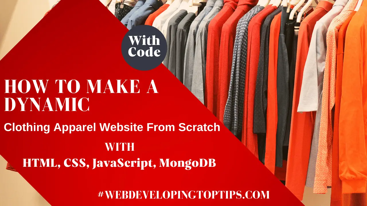 How-To-Make-A-Dynamic-Clothing-Apparel-Website-From-Scratch
